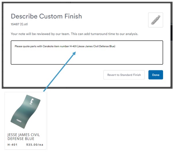 add the cerakote number and name in the custom finish description